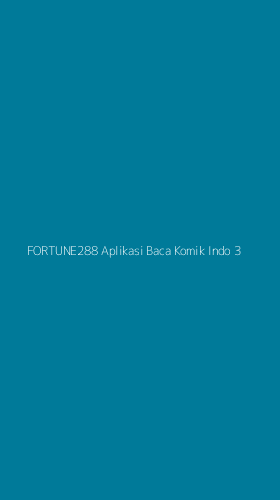Tampilan Antarmuka Aplikasi Fortune288 Aplikasi Baca Komik Indo - 3