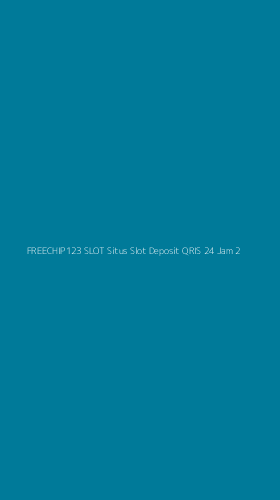 Tampilan Antarmuka Aplikasi Freechip123 Slot Situs Slot Deposit Qris 24 Jam - 2