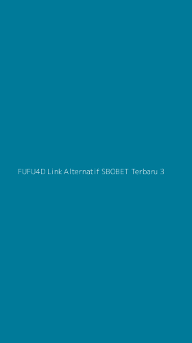 Tampilan Antarmuka Aplikasi Fufu4d Link Alternatif Sbobet Terbaru - 3