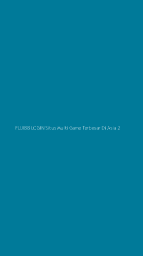 Tampilan Antarmuka Aplikasi Fuji88 Login Situs Multi Game Terbesar Di Asia - 2