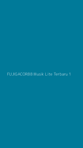 Tampilan Antarmuka Aplikasi Fujigacor88 Musik Lite Terbaru - 1