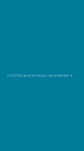 Tampilan Antarmuka Aplikasi Fultoto Cara Klaim Bonus Harian Member - 4