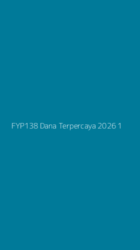 Tampilan Antarmuka Aplikasi Fyp138 Dana Terpercaya 2026 - 1