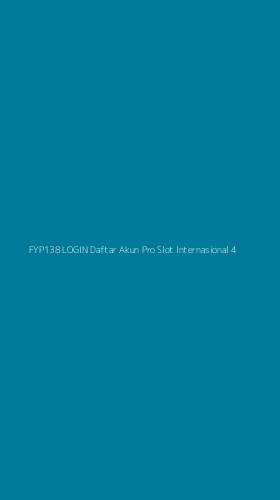 Tampilan Antarmuka Aplikasi Fyp138 Login Daftar Akun Pro Slot Internasional - 4