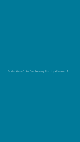Tampilan Antarmuka Aplikasi Facebooktoto Online Cara Recovery Akun Lupa Password - 1