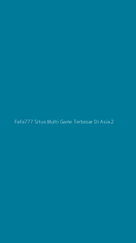 Tampilan Antarmuka Aplikasi Fafa777 Situs Multi Game Terbesar Di Asia - 2