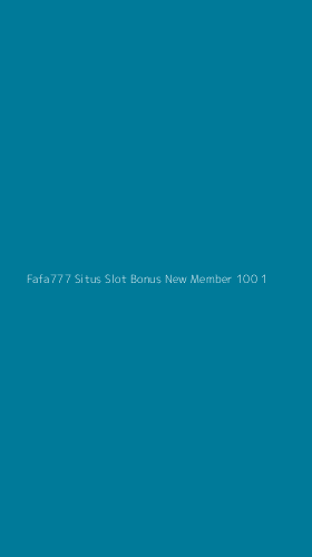 Tampilan Antarmuka Aplikasi Fafa777 Situs Slot Bonus New Member 100 - 1
