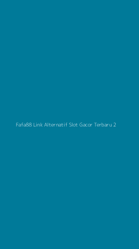 Tampilan Antarmuka Aplikasi Fafa88 Link Alternatif Slot Gacor Terbaru - 2