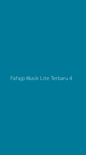 Tampilan Antarmuka Aplikasi Fafajp Musik Lite Terbaru - 4