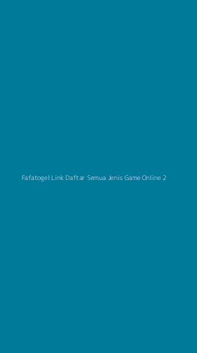 Tampilan Antarmuka Aplikasi Fafatogel Link Daftar Semua Jenis Game Online - 2