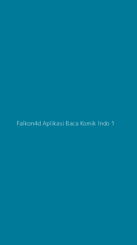 Tampilan Antarmuka Aplikasi Falkon4d Aplikasi Baca Komik Indo - 1
