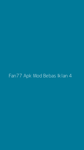 Tampilan Antarmuka Aplikasi Fan77 Apk Mod Bebas Iklan - 4