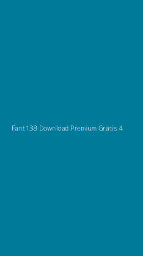 Tampilan Antarmuka Aplikasi Fant138 Download Premium Gratis - 4