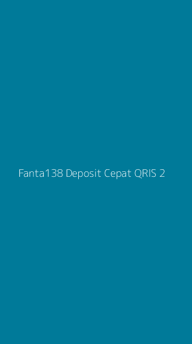 Tampilan Antarmuka Aplikasi Fanta138 Deposit Cepat Qris - 2