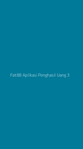 Tampilan Antarmuka Aplikasi Fat88 Aplikasi Penghasil Uang - 3