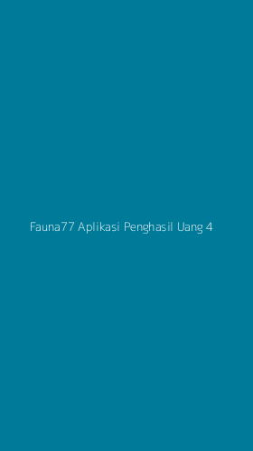 Tampilan Antarmuka Aplikasi Fauna77 Aplikasi Penghasil Uang - 4