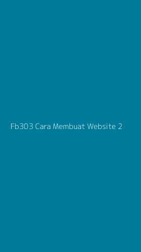 Tampilan Antarmuka Aplikasi Fb303 Cara Membuat Website - 2