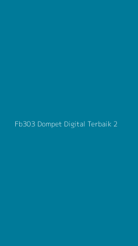 Tampilan Antarmuka Aplikasi Fb303 Dompet Digital Terbaik - 2