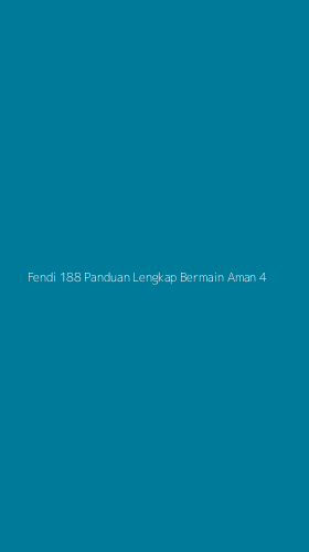 Tampilan Antarmuka Aplikasi Fendi 188 Panduan Lengkap Bermain Aman - 4