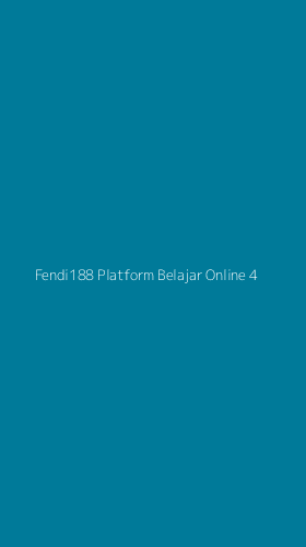 Tampilan Antarmuka Aplikasi Fendi188 Platform Belajar Online - 4