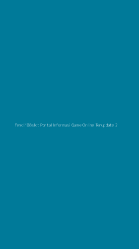 Tampilan Antarmuka Aplikasi Fendi188slot Portal Informasi Game Online Terupdate - 2