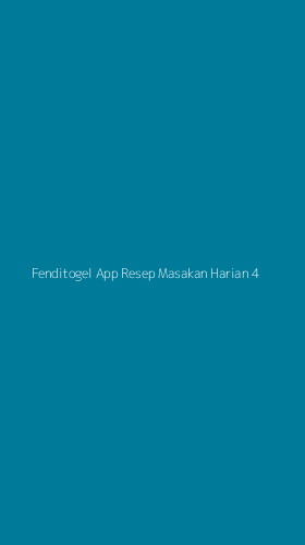 Tampilan Antarmuka Aplikasi Fenditogel App Resep Masakan Harian - 4