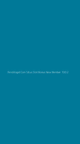Tampilan Antarmuka Aplikasi Fenditogel Com Situs Slot Bonus New Member 100 - 2