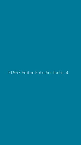 Tampilan Antarmuka Aplikasi Ff667 Editor Foto Aesthetic - 4