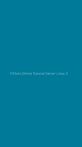 Tampilan Antarmuka Aplikasi Fiftoto Online Tutorial Server Linux - 3