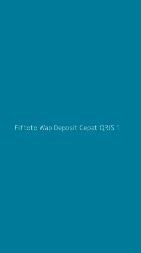 Tampilan Antarmuka Aplikasi Fiftoto Wap Deposit Cepat Qris - 1