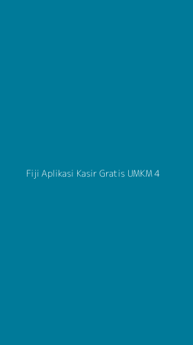Tampilan Antarmuka Aplikasi Fiji Aplikasi Kasir Gratis Umkm - 4