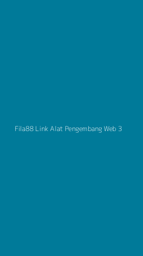 Tampilan Antarmuka Aplikasi Fila88 Link Alat Pengembang Web - 3