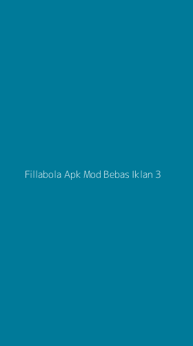 Tampilan Antarmuka Aplikasi Fillabola Apk Mod Bebas Iklan - 3