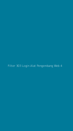 Tampilan Antarmuka Aplikasi Filter 303 Login Alat Pengembang Web - 4