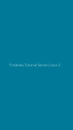 Tampilan Antarmuka Aplikasi Finlandia Tutorial Server Linux - 2
