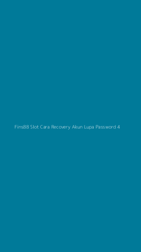 Tampilan Antarmuka Aplikasi Fins88 Slot Cara Recovery Akun Lupa Password - 4