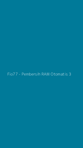 Tampilan Antarmuka Aplikasi Fio77 - Pembersih RAM Otomatis - 3