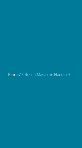 Tampilan Antarmuka Aplikasi Fiona77 Resep Masakan Harian - 3