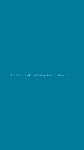Tampilan Antarmuka Aplikasi Flazzslot Link Slot Gacor Hari Ini Resmi - 1