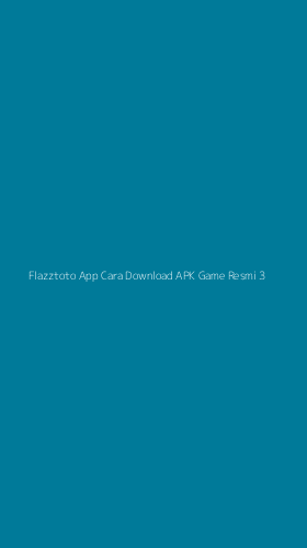 Tampilan Antarmuka Aplikasi Flazztoto App Cara Download Apk Game Resmi - 3