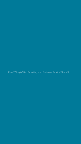 Tampilan Antarmuka Aplikasi Flora77 Login Situs Resmi Layanan Customer Service 24jam - 3