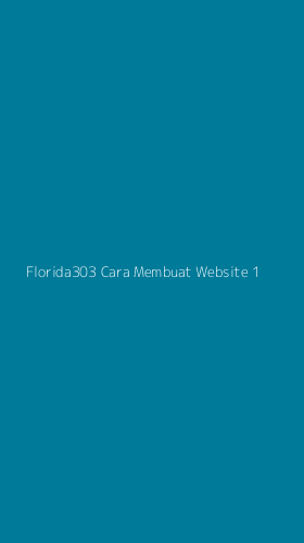 Tampilan Antarmuka Aplikasi Florida303 Cara Membuat Website - 1