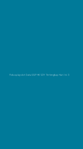 Tampilan Antarmuka Aplikasi Fokusplayslot Data Sgp Hk Sdy Terlengkap Hari Ini - 3