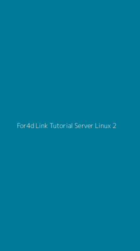 Tampilan Antarmuka Aplikasi For4d Link Tutorial Server Linux - 2