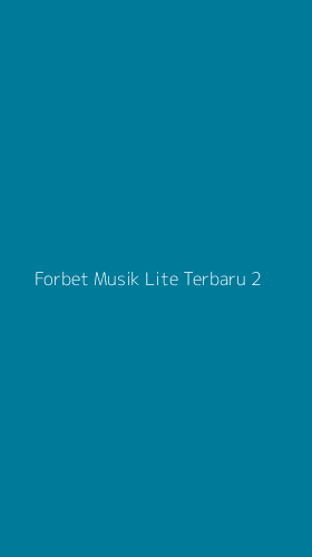 Tampilan Antarmuka Aplikasi Forbet Musik Lite Terbaru - 2