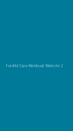 Tampilan Antarmuka Aplikasi Ford4d Cara Membuat Website - 2
