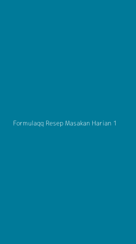 Tampilan Antarmuka Aplikasi Formulaqq Resep Masakan Harian - 1