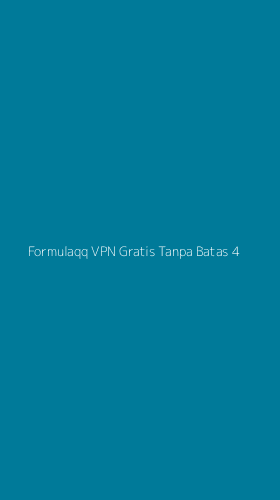 Tampilan Antarmuka Aplikasi Formulaqq Vpn Gratis Tanpa Batas - 4