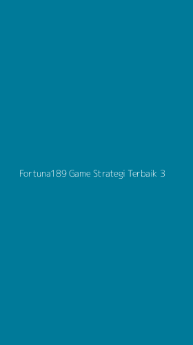 Tampilan Antarmuka Aplikasi Fortuna189 Game Strategi Terbaik - 3