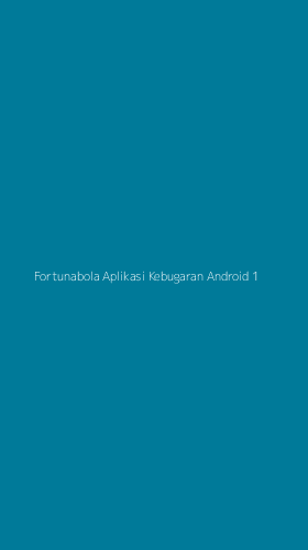 Tampilan Antarmuka Aplikasi Fortunabola Aplikasi Kebugaran Android - 1